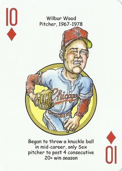 2011 Hero Decks Chicago White Sox South Side Edition Baseball Heroes Playing Cards #10♦ Wilbur Wood Front