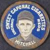 1909-12 Sweet Caporal Domino Discs (PX7) #NNO Mike Mitchell Front