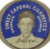 1909-12 Sweet Caporal Domino Discs (PX7) #NNO Tony Smith Front