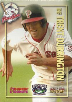 2006 Dunkin' Donuts NESN Pawtucket Red Sox #NNO Trent Durrington Front