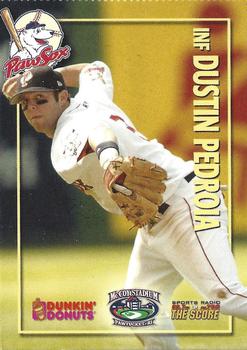 2006 Dunkin' Donuts NESN Pawtucket Red Sox #NNO Dustin Pedroia Front