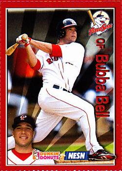 2009 Dunkin' Donuts NESN Pawtucket Red Sox #NNO Bubba Bell Front