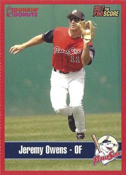 2004 Dunkin' Donuts 99.7/790 The Score Pawtucket Red Sox #NNO Jeremy Owens Front