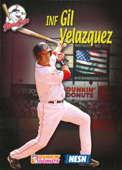 2008 Dunkin' Donuts NESN Pawtucket Red Sox #NNO Gil Velazquez Front