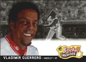 2006 SP Authentic - Baseball Heroes #SPAH-7 Vladimir Guerrero Front