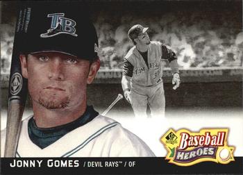 2006 SP Authentic - Baseball Heroes #SPAH-22 Jonny Gomes Front
