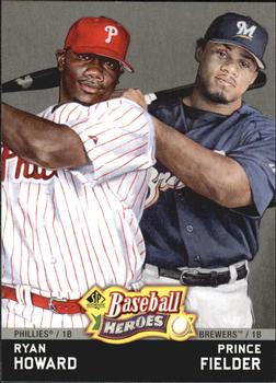 2006 SP Authentic - Baseball Heroes #SPAH-45 Ryan Howard / Prince Fielder Front