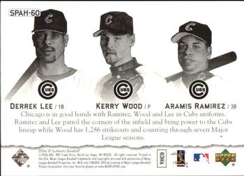 2006 SP Authentic - Baseball Heroes #SPAH-60 Kerry Wood / Derrek Lee / Aramis Ramirez Back