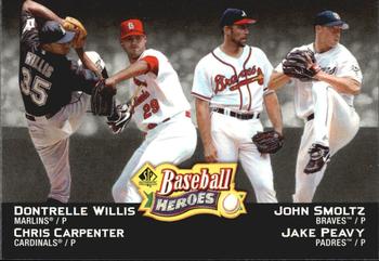 2006 SP Authentic - Baseball Heroes #SPAH-66 John Smoltz / Chris Carpenter / Jake Peavy / Dontrelle Willis Front