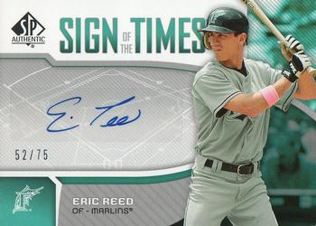 2006 SP Authentic - Sign of the Times #ST-ER Eric Reed Front