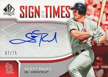 2006 SP Authentic - Sign of the Times #ST-SR Scott Rolen Front