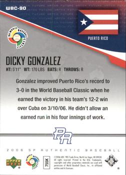2006 SP Authentic - World Baseball Classic Future Watch #WBC-90 Dicky Gonzalez Back