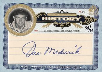 2006 SP Legendary Cuts - A Place in History Cuts #PHC-ME Joe Medwick Front