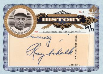 2006 SP Legendary Cuts - A Place in History Cuts #PHC-RS Ray Schalk Front