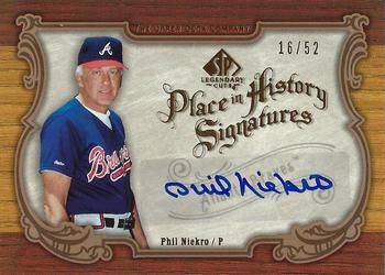 2006 SP Legendary Cuts - Place in History Signatures #PH-PN Phil Niekro Front