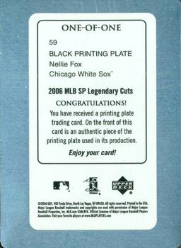 2006 SP Legendary Cuts - Printing Plates Black #59 Nellie Fox Back
