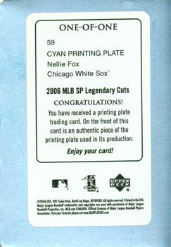 2006 SP Legendary Cuts - Printing Plates Cyan #59 Nellie Fox Back