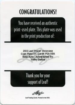 2013 Leaf Power Showcase - Printing Plates - Cyan #PSA-YDA Yeffry DeAza Back