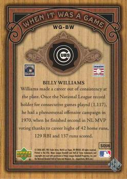 2006 SP Legendary Cuts - When It Was A Game Gold #WG-BW Billy Williams Back
