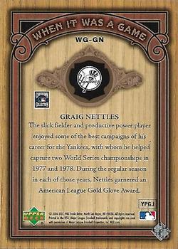 2006 SP Legendary Cuts - When It Was A Game Gold #WG-GN Graig Nettles Back