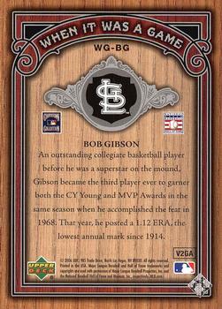 2006 SP Legendary Cuts - When It Was A Game Silver #WG-BG Bob Gibson Back