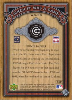2006 SP Legendary Cuts - When It Was A Game Silver #WG-EB Ernie Banks Back
