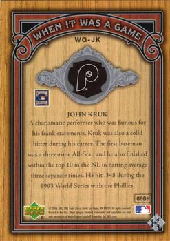 2006 SP Legendary Cuts - When It Was A Game Silver #WG-JK John Kruk Back
