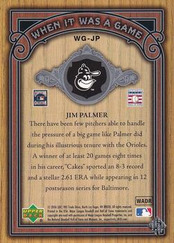 2006 SP Legendary Cuts - When It Was A Game Silver #WG-JP Jim Palmer Back