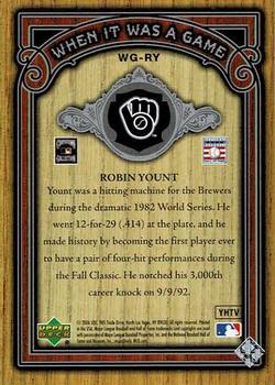 2006 SP Legendary Cuts - When It Was A Game Silver #WG-RY Robin Yount Back