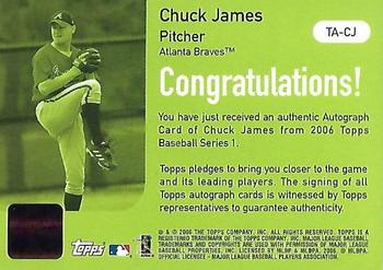 2006 Topps - Autographs #TA-CJ Chuck James Back