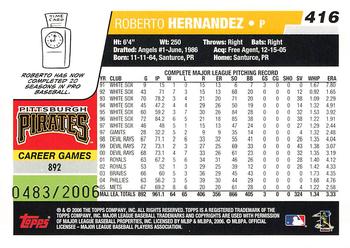 2006 Topps - Gold #416 Roberto Hernandez Back