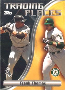 2006 Topps - Trading Places #TP-FT Frank Thomas Front