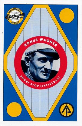 1986 Springhill All-American Offset #NNO Honus Wagner Front