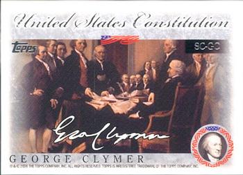 2006 Topps - United States Constitution #SC-GC George Clymer Front