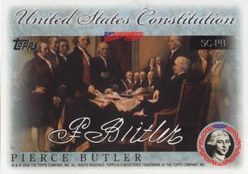 2006 Topps - United States Constitution #SC-PB Pierce Butler Front