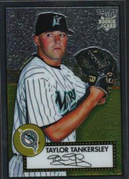 2006 Topps '52 Rookies - Chrome #TCRC44 Taylor Tankersley Front