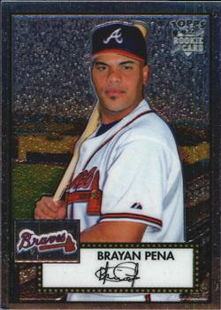 2006 Topps '52 Rookies - Chrome #TCRC54 Brayan Pena Front