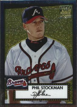 2006 Topps '52 Rookies - Chrome #TCRC84 Phil Stockman Front