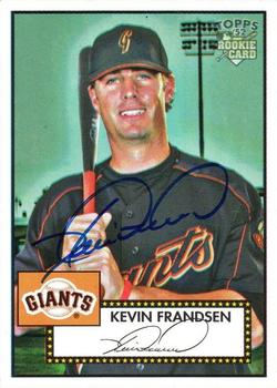 2006 Topps '52 Rookies - Signatures #52S-KF Kevin Frandsen Front