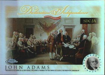 2006 Topps Chrome - Declaration of Independence Refractors #SDC-JA John Adams Front