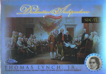 2006 Topps Chrome - Declaration of Independence Refractors #SDC-TL Thomas Lynch Jr. Front