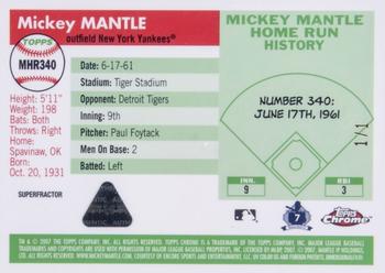 2007 Topps Chrome - Mickey Mantle Home Run History Gold SuperFractors #MHR340 Mickey Mantle Back