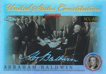 2006 Topps Chrome - United States Constitution Refractors #SCC-AB Abraham Baldwin Front