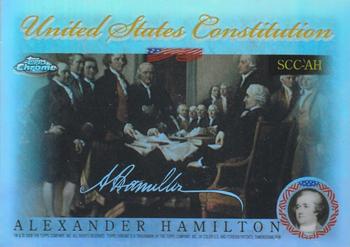 2006 Topps Chrome - United States Constitution Refractors #SCC-AH Alexander Hamilton Front