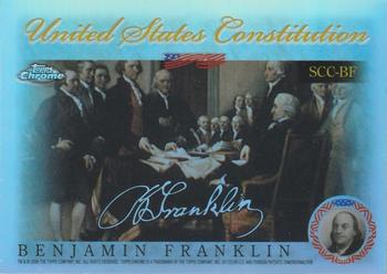 2006 Topps Chrome - United States Constitution Refractors #SCC-BF Benjamin Franklin Front
