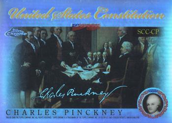2006 Topps Chrome - United States Constitution Refractors #SCC-CP Charles Pinckney Front