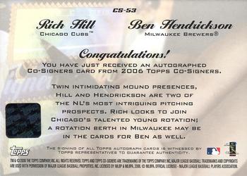 2006 Topps Co-Signers - Dual Autographs #CS-53 Ben Hendrickson / Rich Hill Back