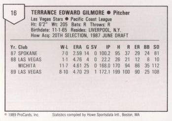 1989 ProCards Triple A #16 Terry Gilmore Back