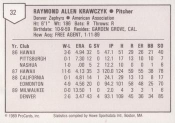 1989 ProCards Triple A #32 Ray Krawczyk Back