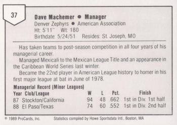 1989 ProCards Triple A #37 Dave Machemer Back